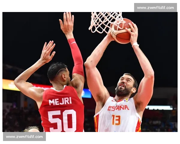 梦十队正面对决西班牙巅峰之战引爆世界篮球焦点全球迷热议的经典碰撞